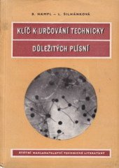 kniha Klíč k určování technicky důležitých plísní, SNTL 1957