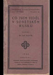 kniha Co jsem viděl v sovětském Rusku, Svaz národního osvobození 1926