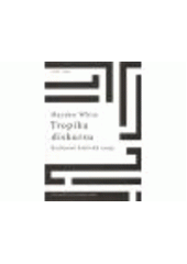 kniha Tropika diskursu kulturně kritické eseje, Karolinum  2010