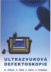 kniha Ultrazvuková defektoskopie, Starmans electronics 2011