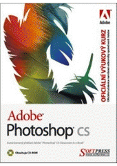 kniha Adobe Photoshop CS oficiální výukový kurz, Softpress 2004