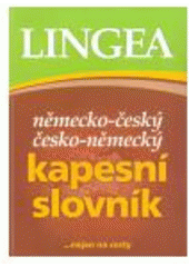 kniha Německo-český, česko-německý kapesní slovník, Lingea 2007