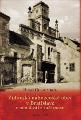 kniha Židovská náboženská obec v Bratislave v minulosti a súčasnosti, Marenčin PT 2011