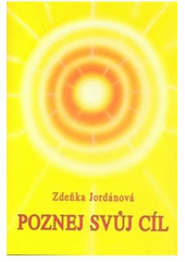 kniha Poznej svůj cíl, Vodnář 2005