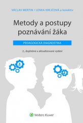 kniha Metody a postupy poznávání žáka Pedagogická diagnostika, Wolters Kluwer 2016