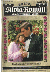 kniha Rozhodnutí v růžovém ráji Úsměvný román plný lásky, MOBA 1992