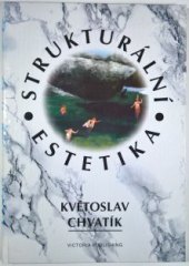 kniha Strukturální estetika řád věcí a řád člověka, Victoria Publishing 1994