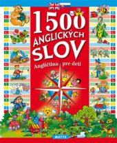kniha 1500 anglických slov Angličtina pre deti, Matys 2018
