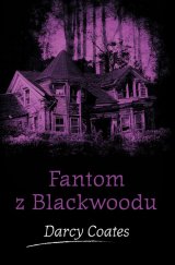 kniha Fantom z Blackwoodu, Fobos 2021