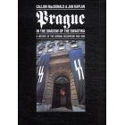 kniha Prague in the shadow of the swastika a history of the German occupation 1939 - 1945, Melantrich 1995