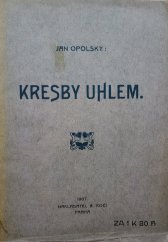 kniha Kresby uhlem [drobná prosa], B. Kočí 1907