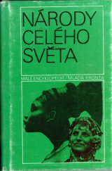 kniha Národy celého světa, Mladá fronta 1985