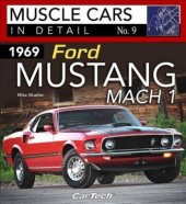 kniha Ford MUSTANG MACH 1 1969, CarTech, Inc. 2018