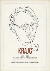 kniha Rudolf Krajc  (1907-1934) Vzpomínka na malíře a grafika, Památník národního písemnictví 1970