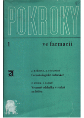 kniha Pokroky ve farmacii 1. - Farmakologické interakce, Avicenum 1978