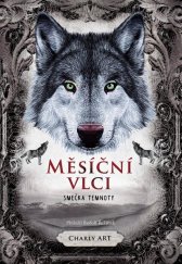 kniha Měsíční vlci Smečka temnoty, Pikola 2025