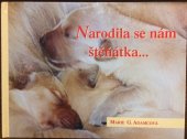 kniha Narodila se nám štěňátka, Lípa 1999