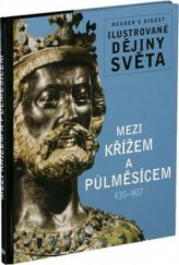 kniha Mezi křížem a půlměsícem 430-907, Reader’s Digest 2009