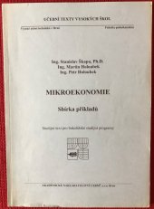 kniha Mikroekonomie sbírka příkladů : studijní text pro bakalářské studijní programy, Akademické nakladatelství CERM 2006