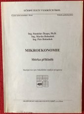 kniha Mikroekonomie sbírka příkladů : studijní text pro bakalářské studijní programy, Akademické nakladatelství CERM 2006