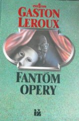 kniha Fantóm opery, Ivo Železný 1991