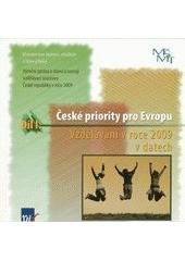 kniha České priority pro Evropu výroční zpráva o stavu a rozvoji vzdělávací soustavy České republiky v roce 2009., Ústav pro informace ve vzdělávání 2010