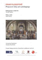 kniha Pracovní listy pro pedagogy. [Svazek č. 3], - První filosofové, Univerzita Pardubice 2010