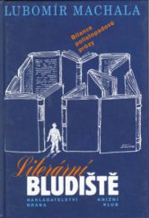 kniha Literární bludiště bilance polistopadové prózy, Brána 2001