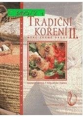 kniha Tradiční koření II. méně známé druhy, Nakladatelství Lidové noviny 2001