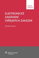 kniha Elektronické zadávání veřejných zakázek, Wolters Kluwer 2013