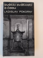 kniha Světlo svátostí a času Tajemný svět svátostí : Posvěcený čas, Ústřední církevní nakladatelství 1981