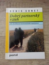 kniha Dobrý partnerský vztah [jak dosáhnout harmonického manželství], Portál 1995