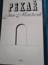 kniha Pekař Jan Marhoul, Svoboda 1972