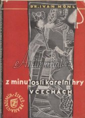 kniha Z minulosti karetní hry v Čechách Několik stránek z kulturní historie, Vladimír ŽikeŠ 1947