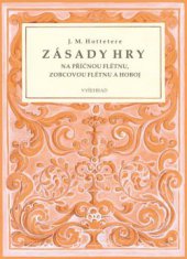 kniha Zásady hry na příčnou flétnu, zobcovou flétnu a hoboj, Vyšehrad 2013