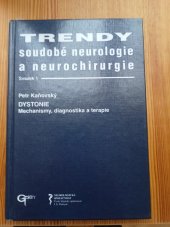 kniha Dystonie mechanismy, diagnostika a terapie, Galén 1999