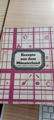 kniha Rezepte aus dem Munsterland, Lettern, Papier und Druck v. Schönfeld 1984