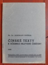 kniha Čínské texty k učebnici mluvené čínštiny, Vyšší lidová škola Tomáše Bati 1938