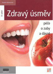 kniha Zdravý úsměv péče o zuby a dásně, JoshuaCreative 2012