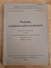 kniha Přednášky z fysikálních method analytických [určeno] pro posl. chem.-technologického inž., SPN 1952