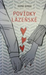 kniha Povídky lázeňské, Ing. Jana Sluštíková 2020