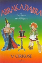 kniha Abrakadabra v cirkuse, Aventinum 1998