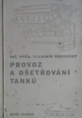 kniha Provoz a ošetřování tanků, Naše vojsko 1961