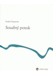 kniha Soudný potok, Masarykova univerzita 2010