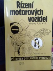 kniha Řízení motorových vozidel Předpisy o silničním provozu, SPN 1994