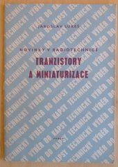 kniha Novinky v radiotechnice Tranzistory a miniaturizace, Práce 1960