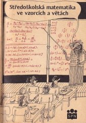 kniha Středoškolská matematika ve vzorcích a větách, Státní pedagogické nakladatelství 1993