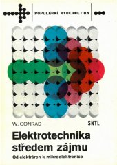 kniha Elektrotechnika středem zájmu od elektráren k mikroelektronice, SNTL 1985