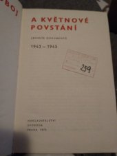 kniha Český odboj a Květnové povstání sborník dokumentů 1943-1945, Svoboda 1975
