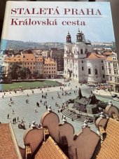 kniha Královská cesta-Staletá Praha Sborník Pražského ústavu státní památkové péče a ochrany přírody., Panorama 1991